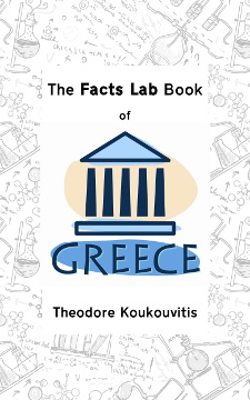 The Facts Lab Book of Greece by Theodore Koukouvitis